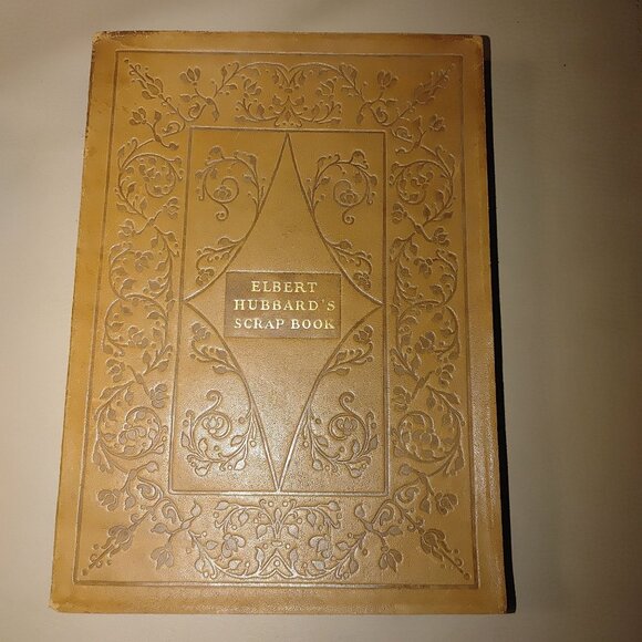Elbert Hubbards Scrap Book 1927 Leather Bound By Roycrofters - Picture 2 of 16